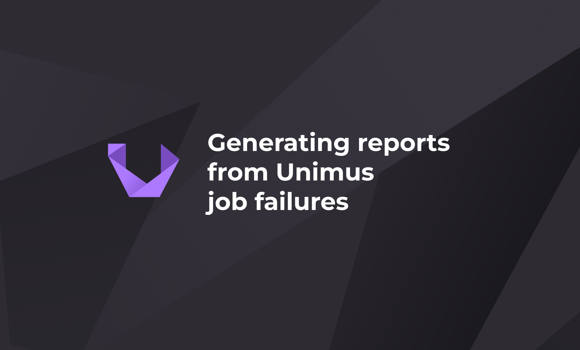 Generating reports from Unimus job failures